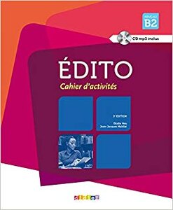 Робочий зошит «Edito B2. Cahier d'exercices + CD mp3