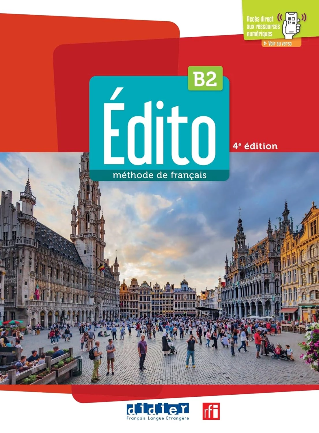 Edito B2 4e Edition Livre de l'eleve + didierfle.app