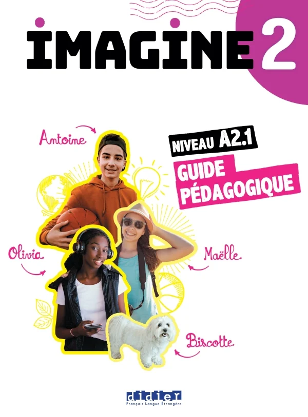 Imagine 2. A2.1 Guide Pédagogique