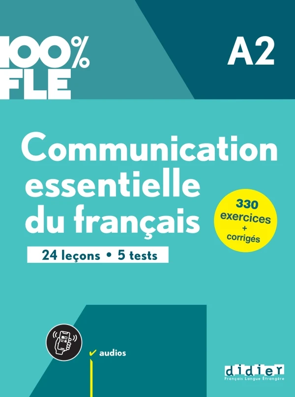 100% FLE A2 Communication essentielle du français Livre + didierfle.app