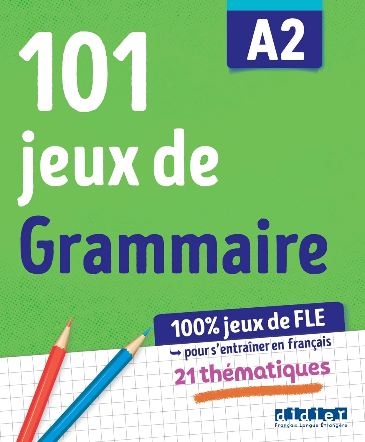 101 Jeux De FLE A2 Grammaire