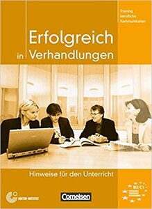 Книга для вчителя «Erfolgreich in Verhandlungen. Lehrerhandbuch