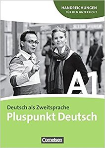 Книга для вчителя «Pluspunkt Deutsch A1. Handreichungen fur den Unterricht