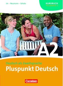 Підручник «Pluspunkt Deutsch A2/2. Kursbuch (Einheit 8-14)