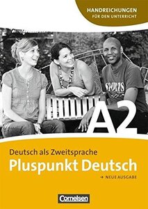 Книга для вчителя «Pluspunkt Deutsch A2. Handreichungen fur den Unterricht