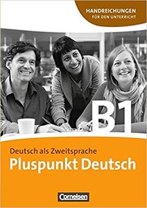 Книга для вчителя «Pluspunkt Deutsch B1. Handreichungen fur den Unterricht