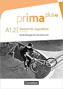 Книга вчителя «Prima plus A1/2. Handreichung fur den Unterricht