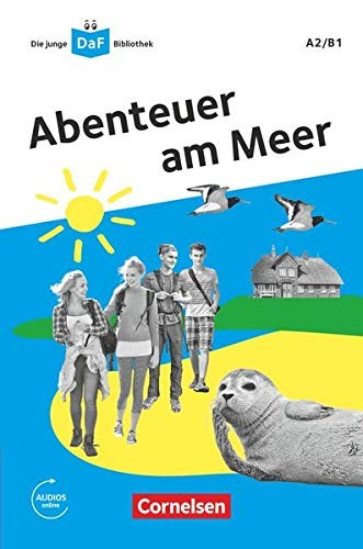 Die junge DaF-Bibliothek A2/B1. Abenteuer am Meer