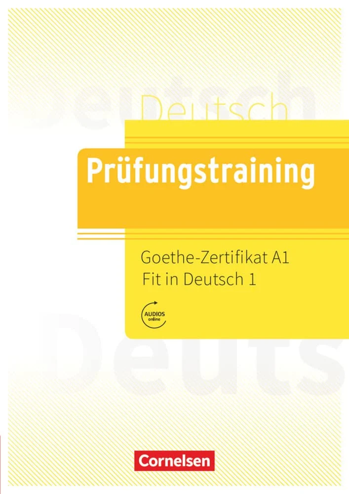 Посібник «Prufungstraining DaF: Goethe-Zertifikat A1 Fit in Deutsch 1 bungsbuch mit Lsungen, Audios Online