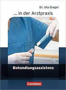 Робочий зошит «Arztpraxis. Behandlungsassistenz Arbeitsbuch