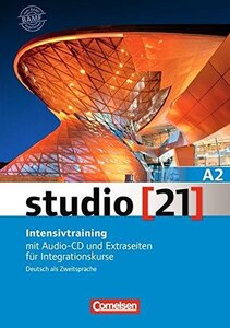 Посібник «Studio 21 A2. Intensivtraining Mit Audio-CD und Extraseiten fr Integrationskurse (посібник з грам. та лексичної практики)