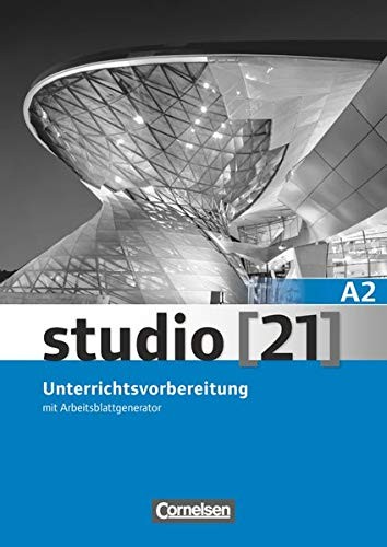 Книга для вчителя «Studio 21 A2. Unterrichtsvorbereitung (Print) mit Arbeitsblattgenerator