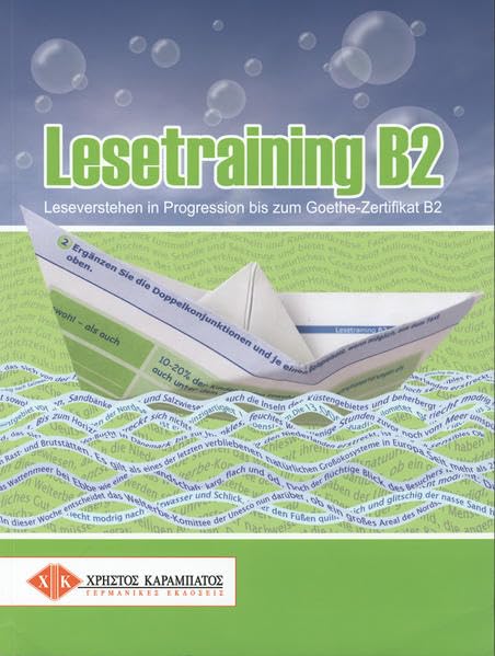 Lesetraining B2. Ubungsbuch. Leseverstehen in Progression bis zum Goethe-Zertifikat B2