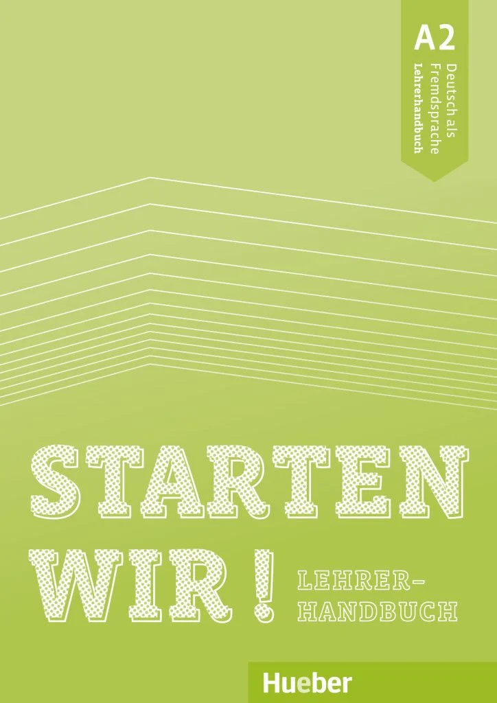 Starten wir! A2 Lehrerhandbuch