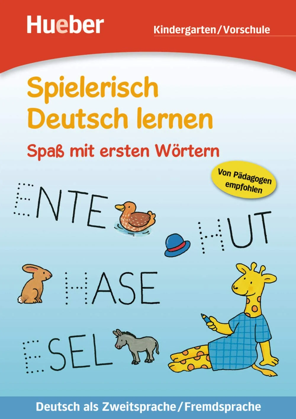 Spielerisch Deutsch lernen. Spas mit ersten Wortern