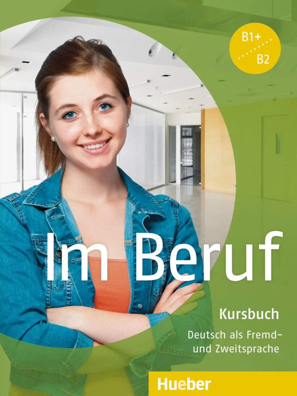 Im Beruf B1 + B2. Kursbuch