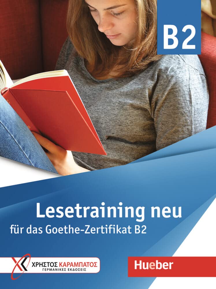 Lesetraining B2. Lesetraining neu fur das Goethe-Zertifikat B2