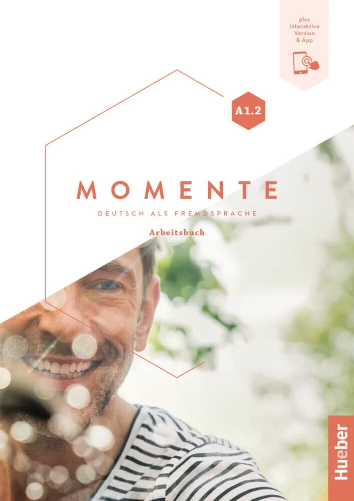 Momente A1.2. Arbeitsbuch plus interaktive Version