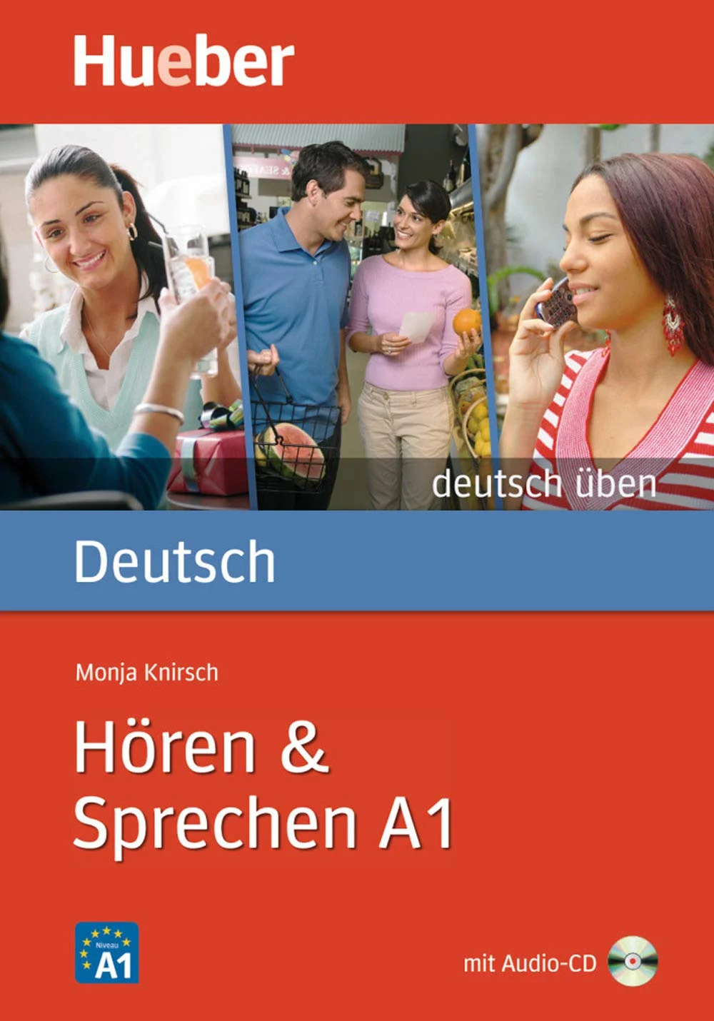 Deutsch Uben. Horen + Sprechen A1 Buch mit CD