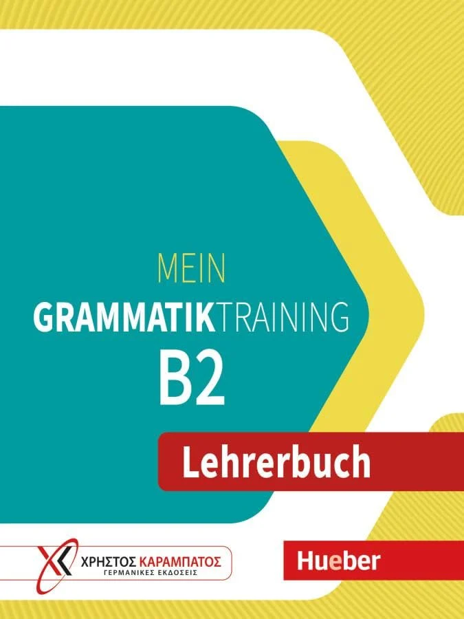 Mein Grammatiktraining. B2 Lehrerbuch