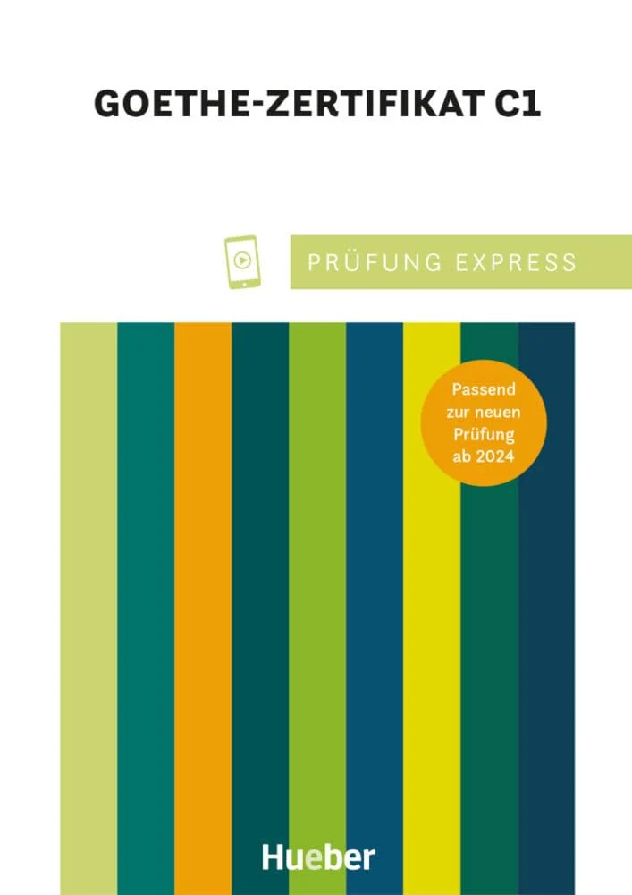 Prufung Express–Goethe-Zertifikat C1 Übungsbuch mit Audios online
