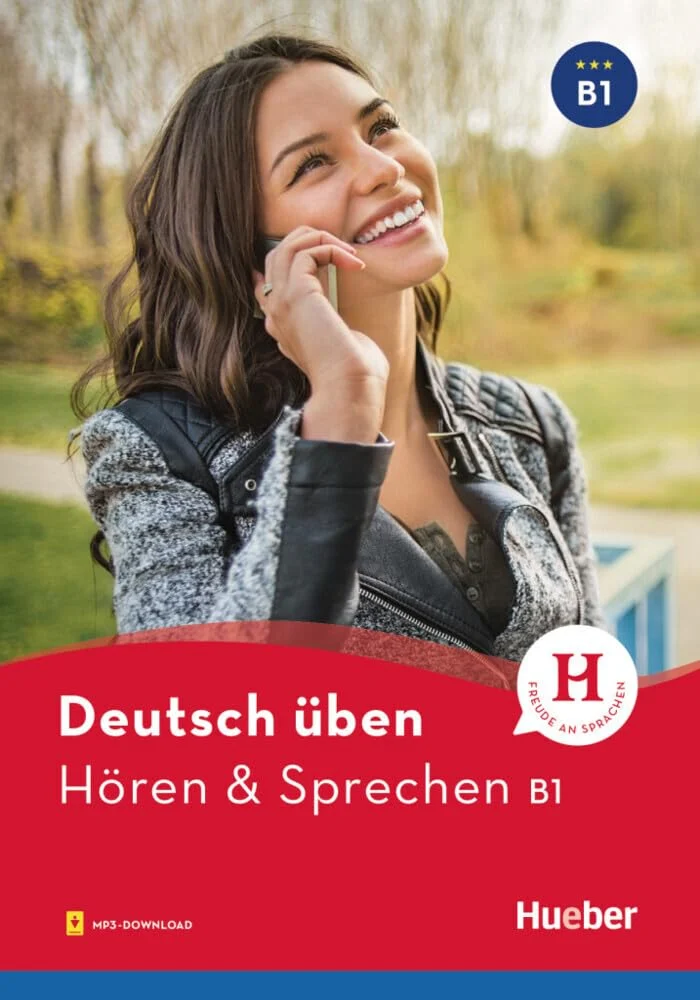 Deutsch üben. Hören & Sprechen B1