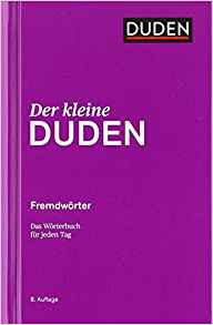 Посібник «Der kleine Duden - Fremdwrter: Das Wrterbuch fr jeden Tag