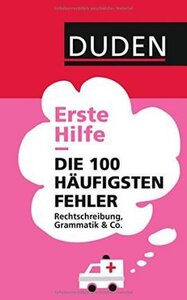 Підручник «Erste Hilfe – Die 100 hufigsten Fehler: Rechtschreibung, Grammatik & Co