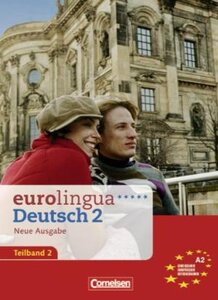 Посібник «Eurolingua 2 Teil 2 (9-16) Kurs- und Arbeitsbuch (містить підручник і роб.зошит)