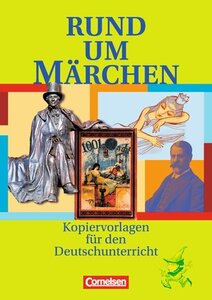 Rund um Mrchen. Kopiervorlagen fr den Deutschunterricht