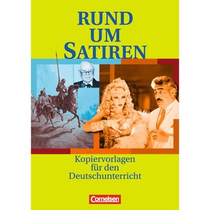 Rund um Satiren. Kopiervorlagen fr den Deutschunterricht