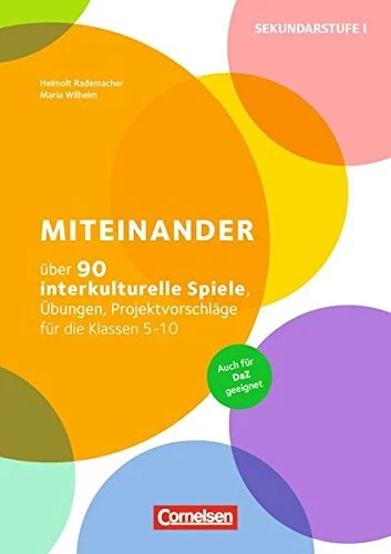 Посібник «Miteinander ber 90 interkulturelle Spiele, bungen, Projektvorschlge fr die Klassen 5-10 Buch m