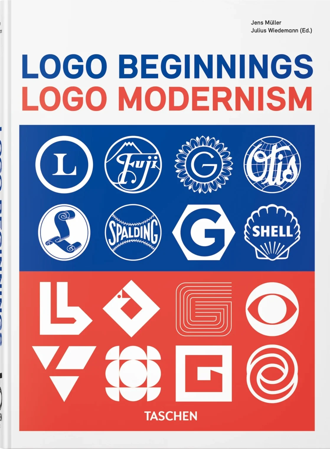 Logo Beginnings. Logo Modernism. 45th Edition