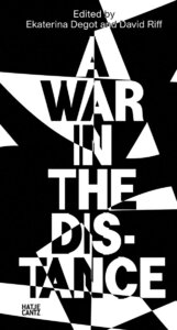 Steirischer herbst '22: A War in the Distance: Ukraine and the Return of History (Reader)