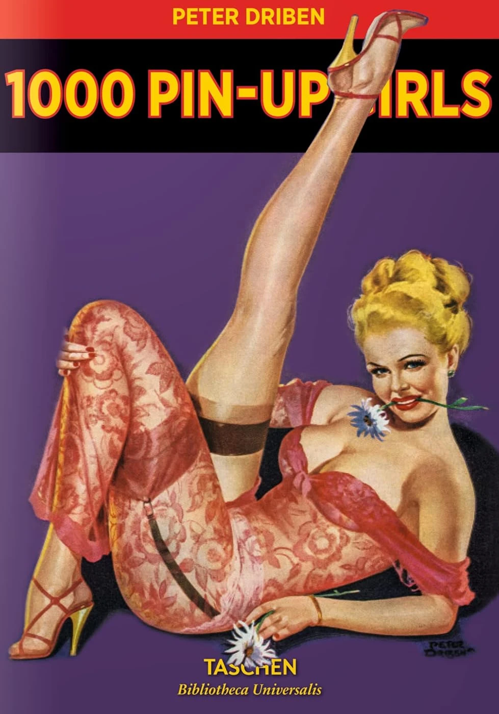 1000 Pin-Up Girls. Peter Driben