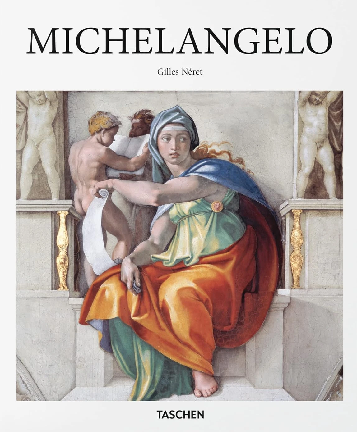 Michelangelo. Gilles Néret