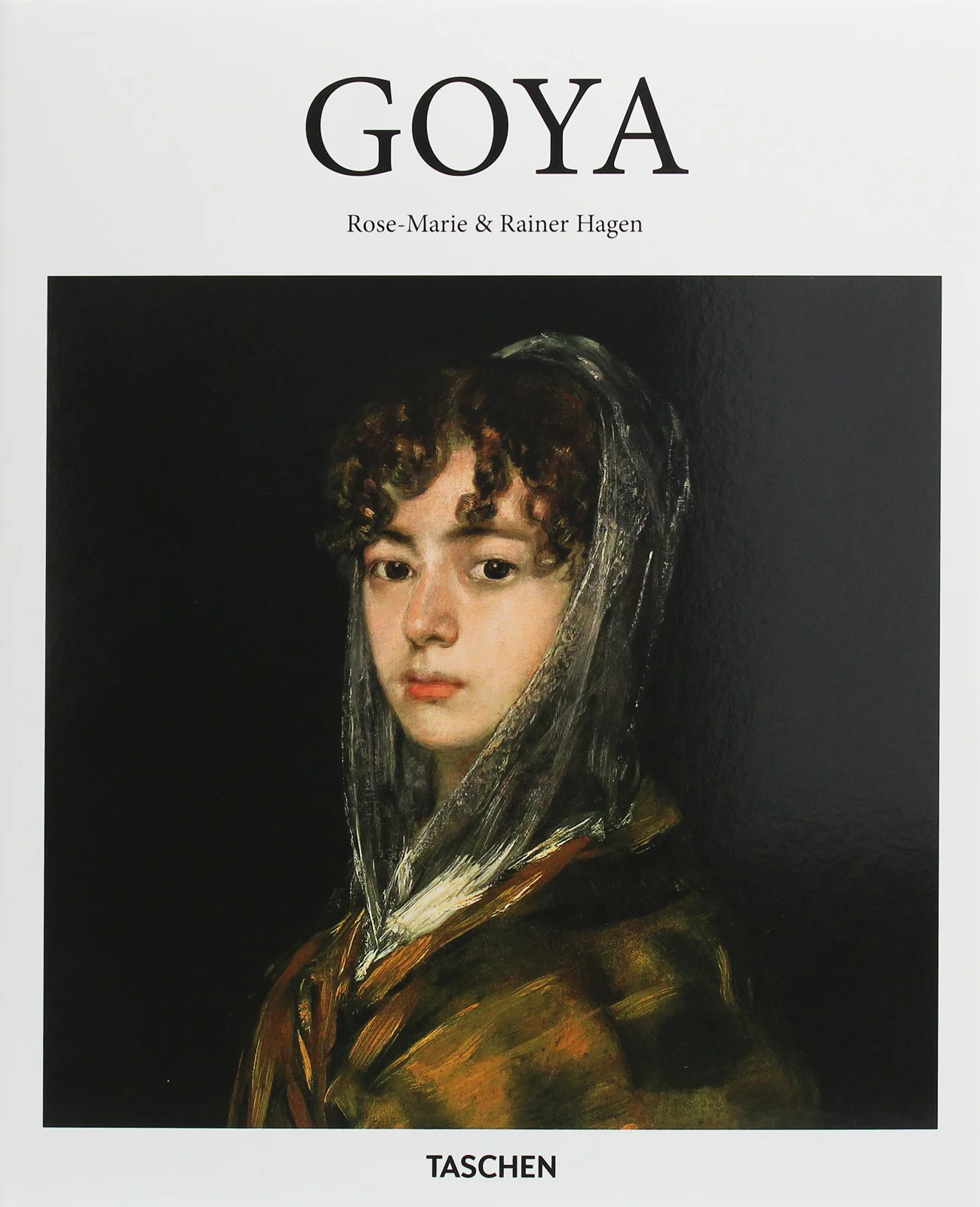 Goya (Taschen). Rainer & Rose-Marie Hagen