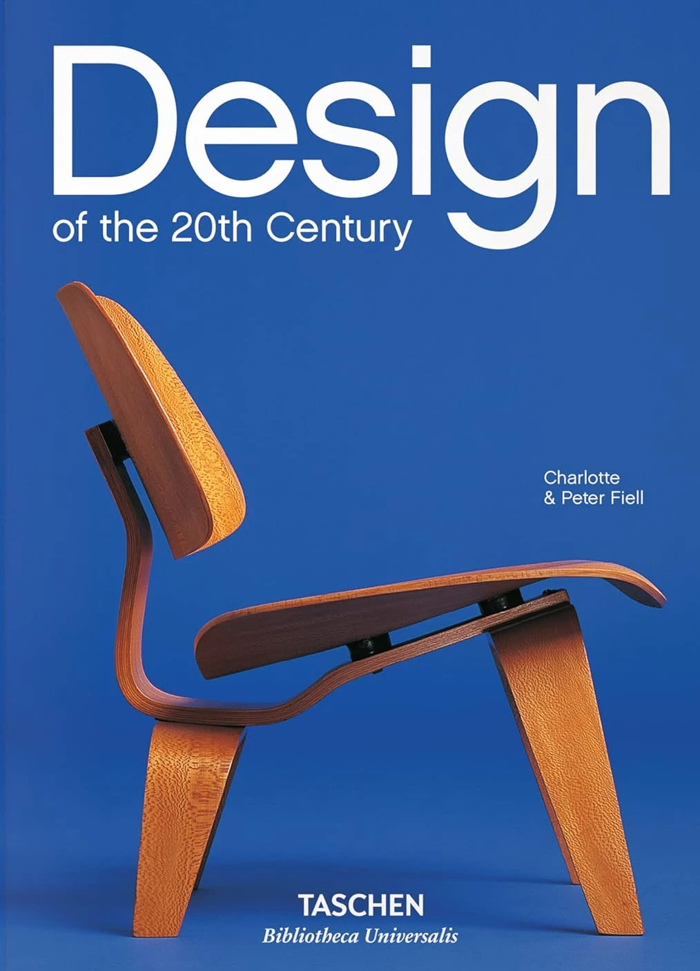 Design of the 20th Century. Charlotte Fiell; Peter Fiell