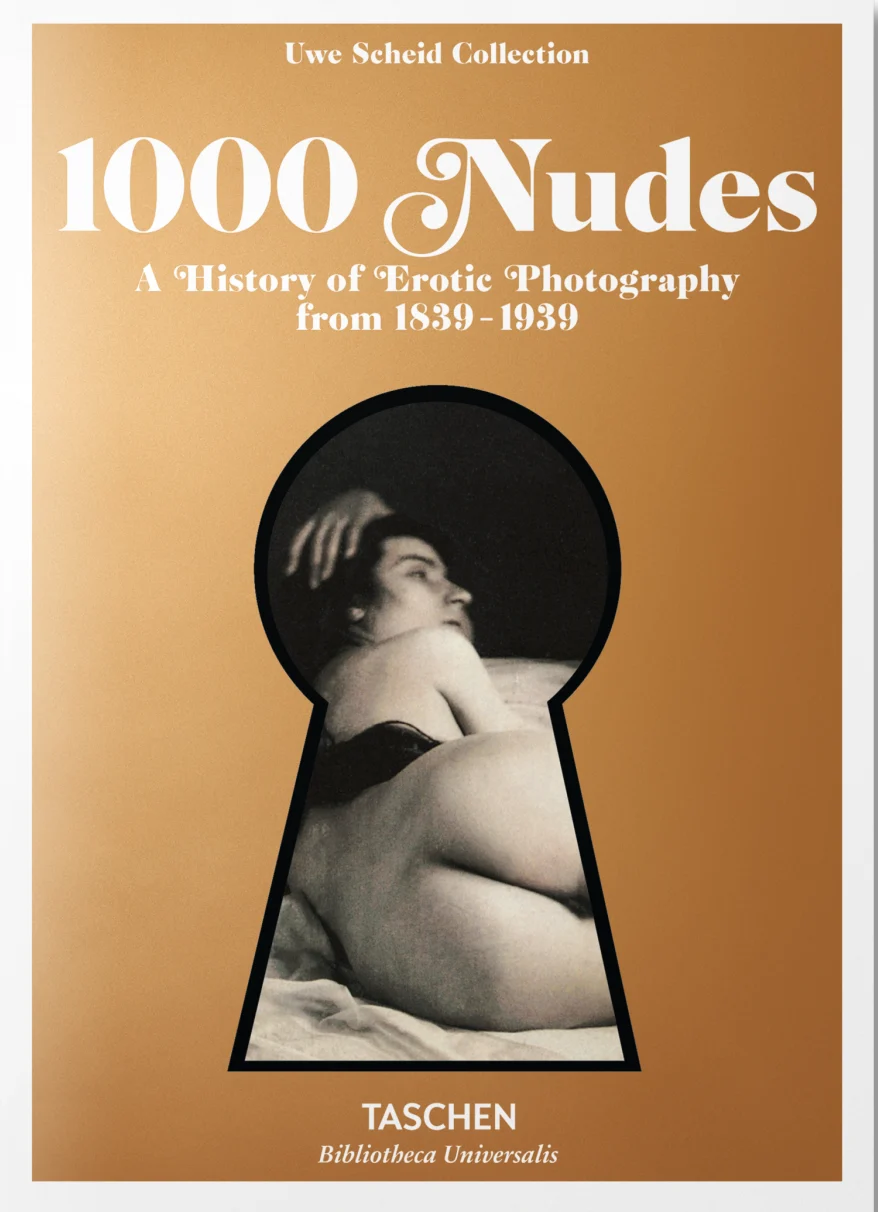 1000 Nudes. A History of Erotic Photography from 1839-1939
