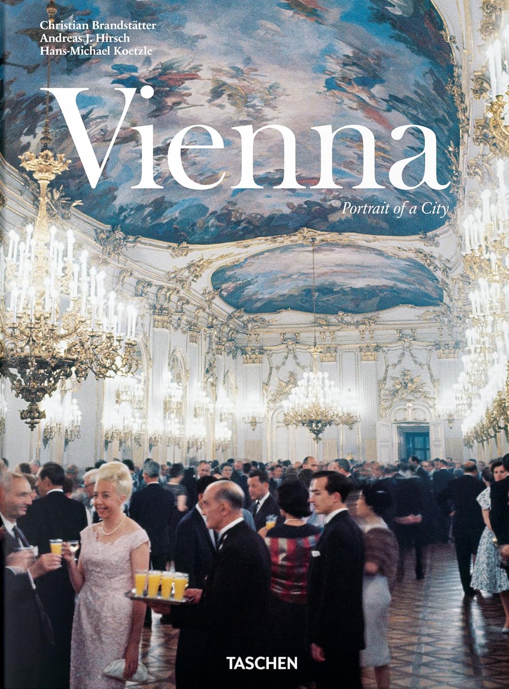 Vienna: Portrat einer Stadt / Portrait of a City / Portrait d'une Ville