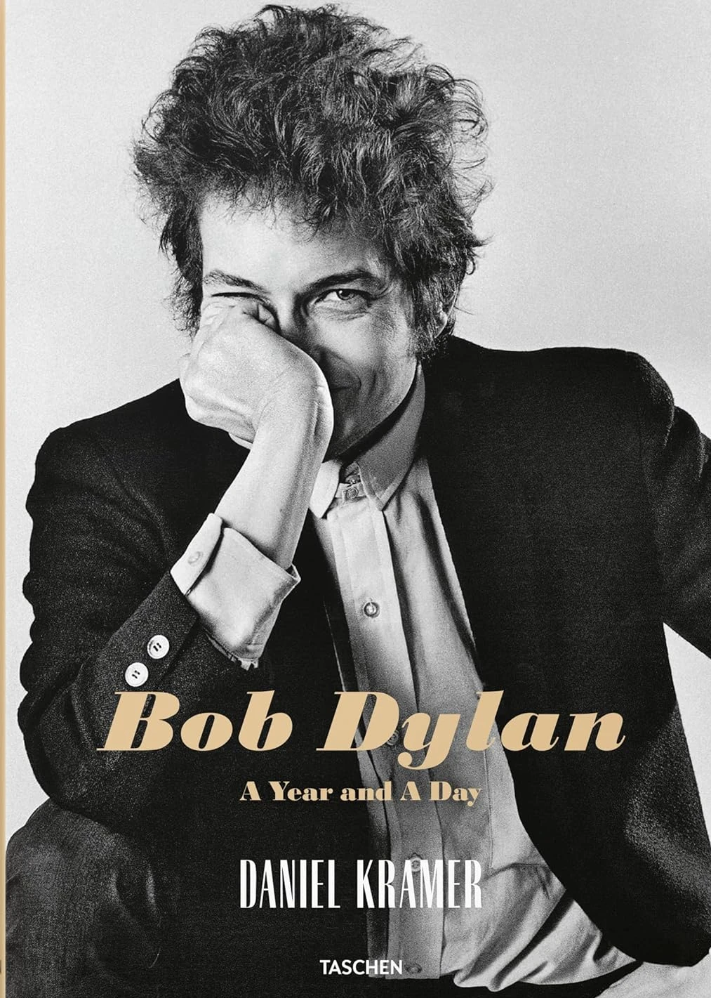 Daniel Kramer. Bob Dylan. A Year and a Day