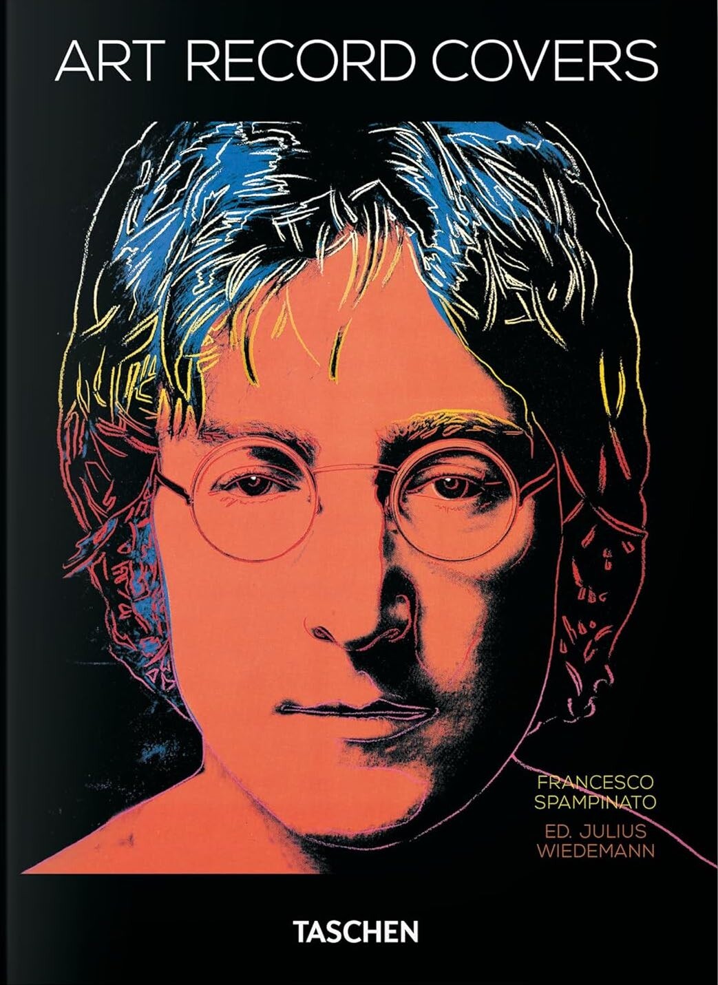 Art Record Covers (40th Ed.). Julius Wiedemann; Francesco Spampinato