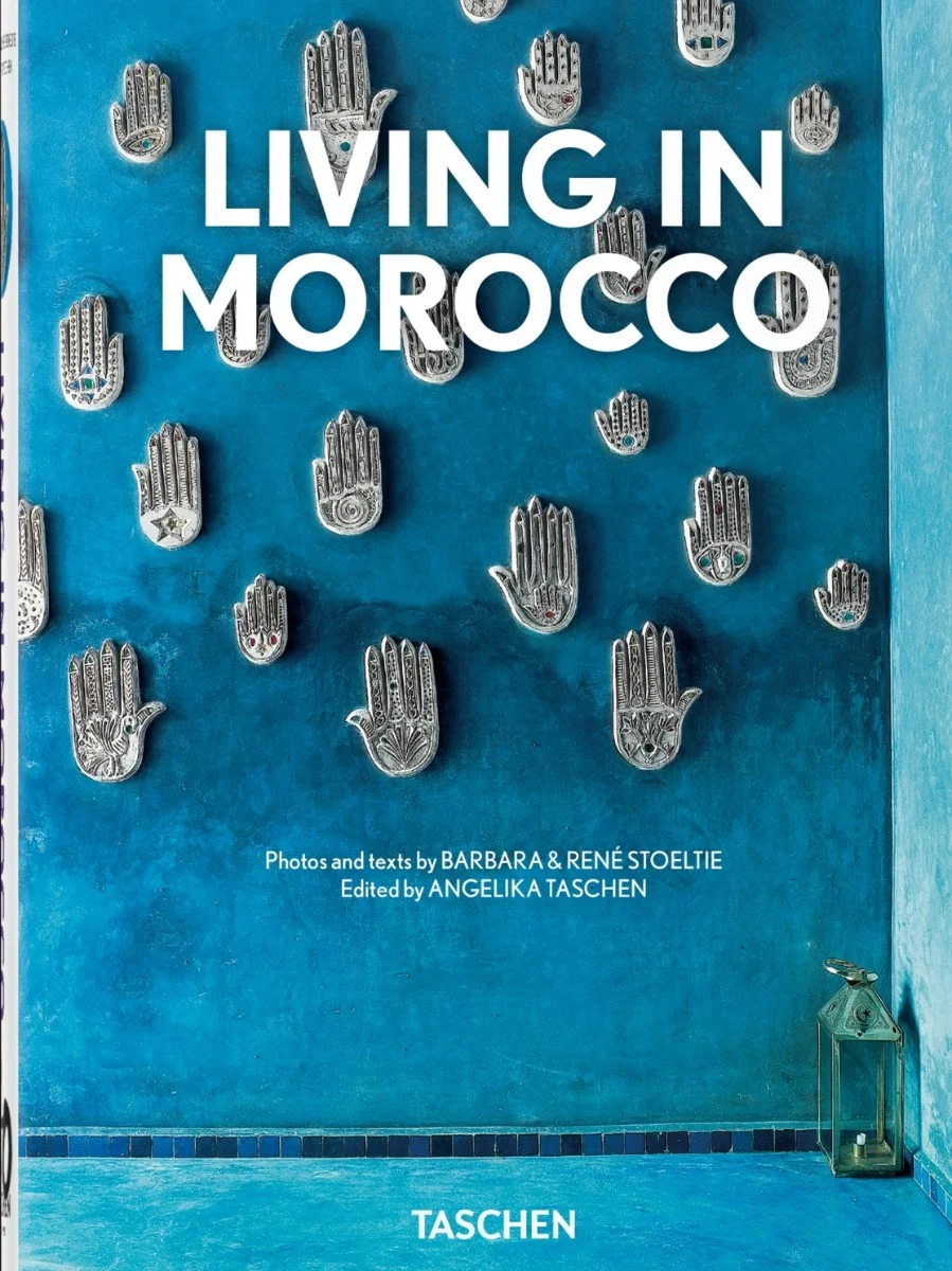 Living in Morocco. Angelika Taschen; Barbara Stoeltie; Rene Stoeltie