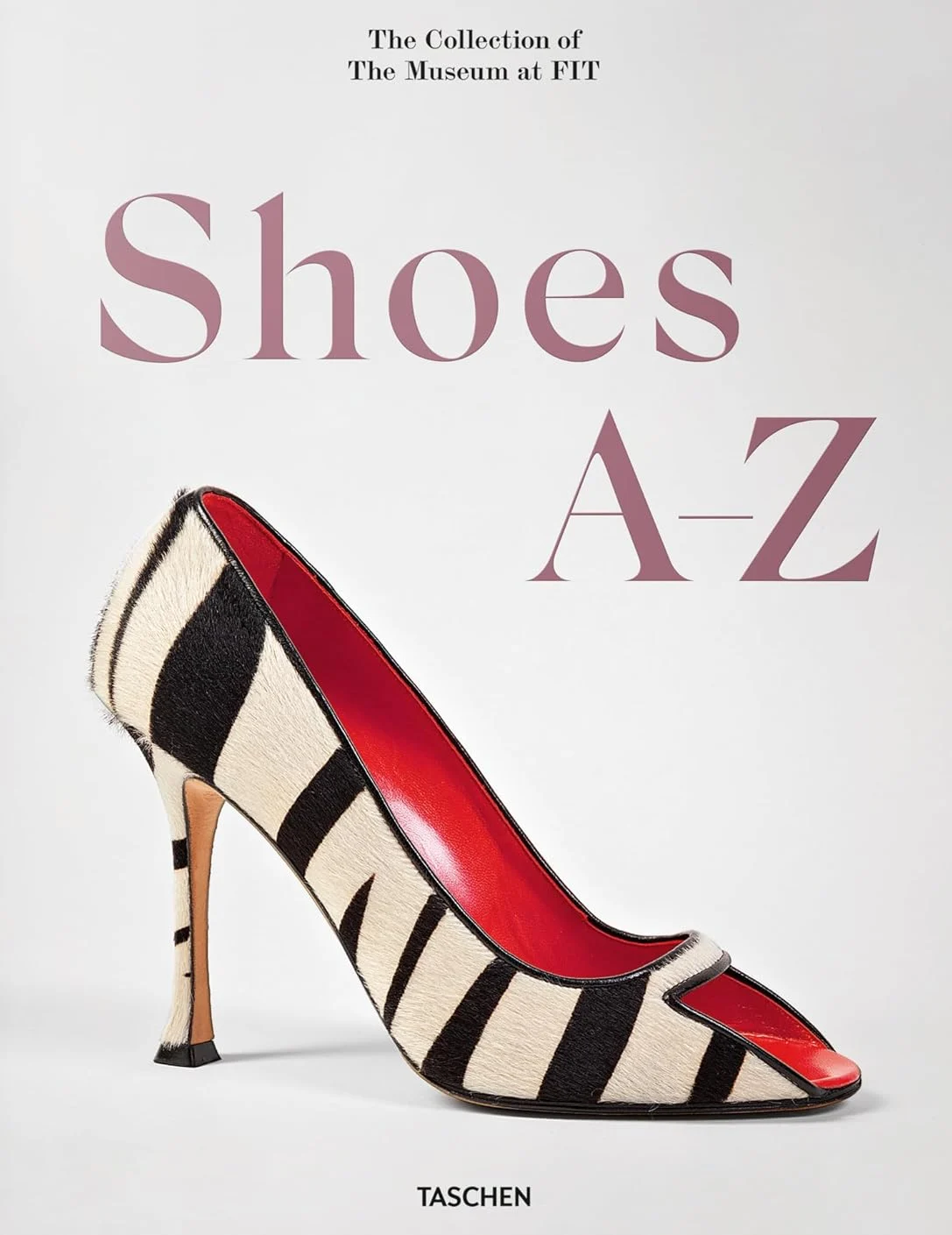 Shoes A-Z: The Collection of the Museum at Fit