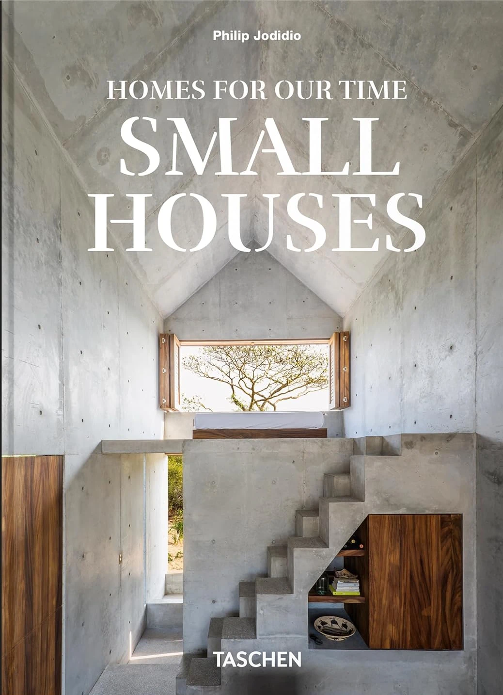 Homes For Our Time. Small Houses. 45th Edition