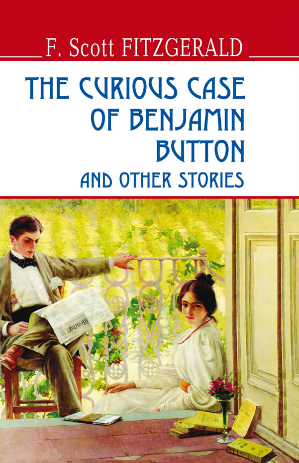 The Curious Case of Benjamin Button and Other Stories (English Library)