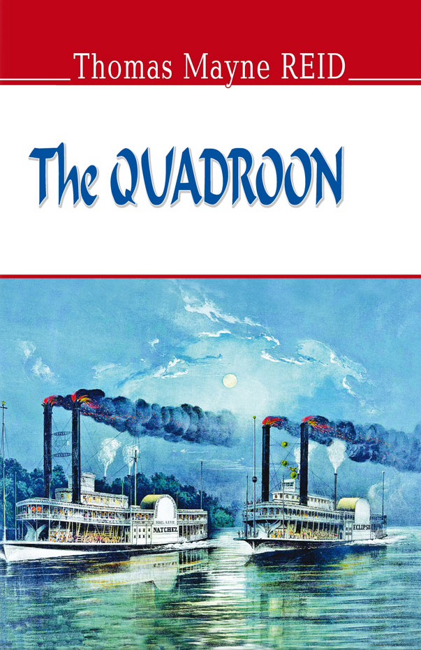 The Quadroon (English Library)