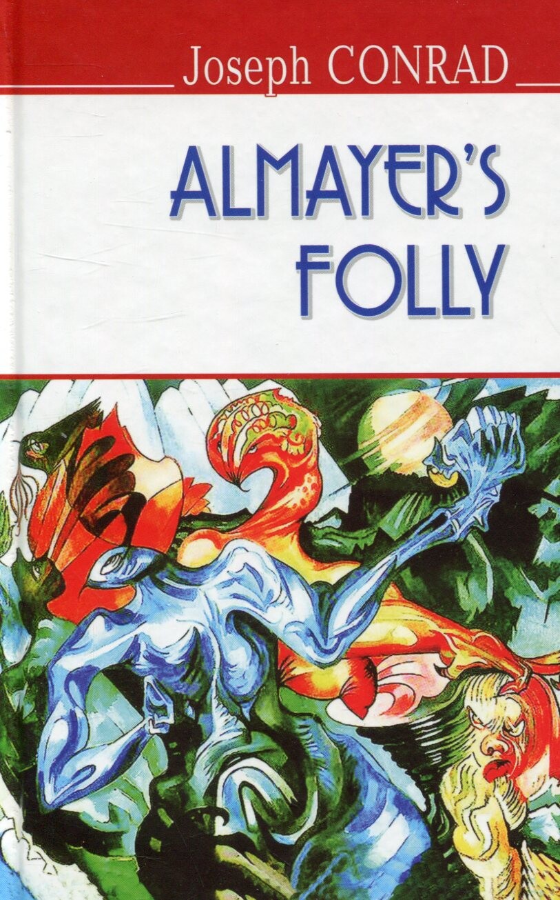 Almayer's Folly. A Story of an Eastern River (English Library)