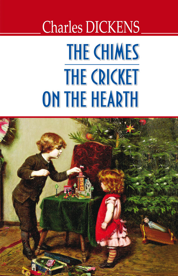 The Chimes. The Cricket on the Hearth (English Library)