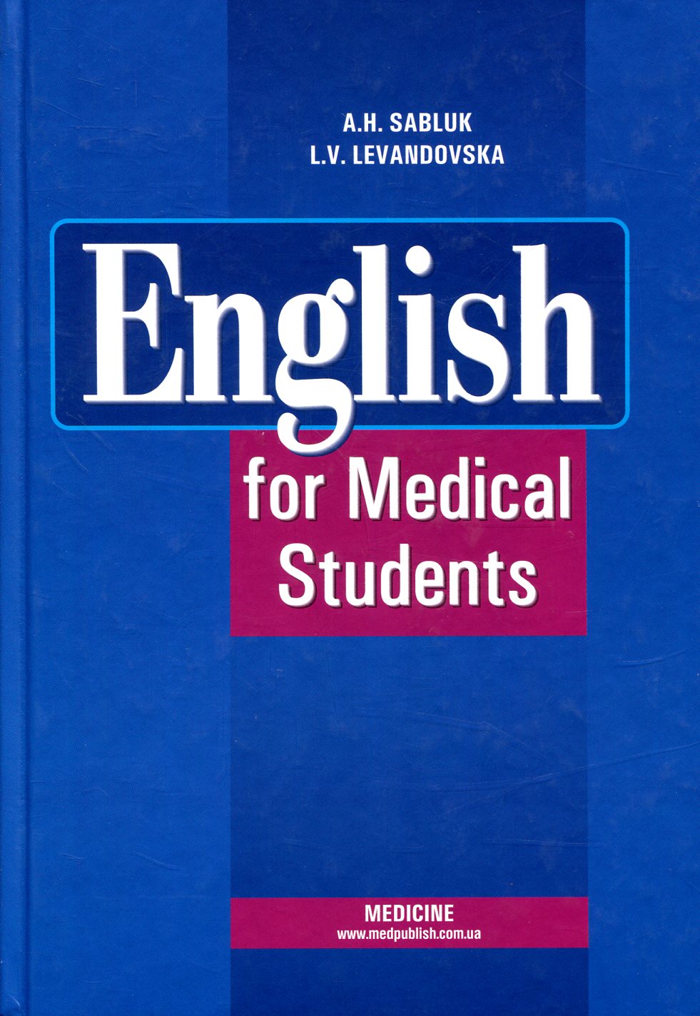 English for Medical Student: textbook (I—III a. l.)